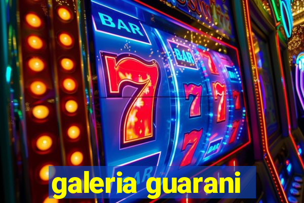 galeria guarani