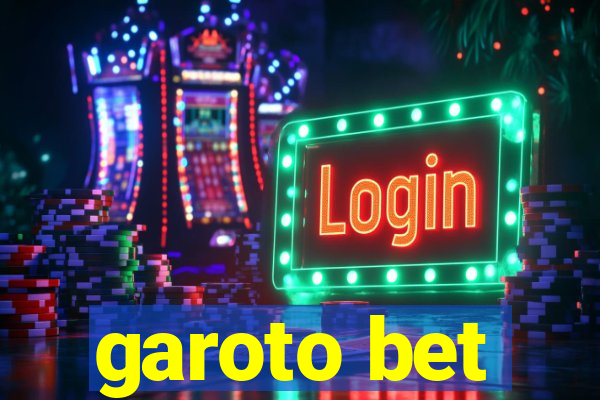 garoto bet