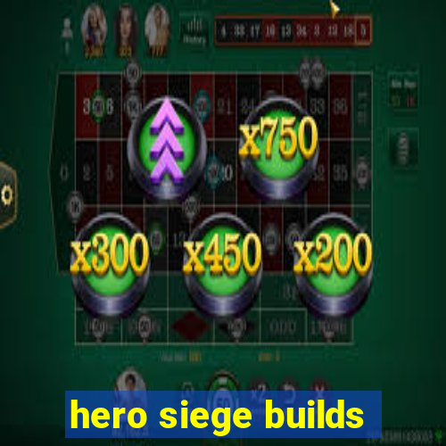 hero siege builds