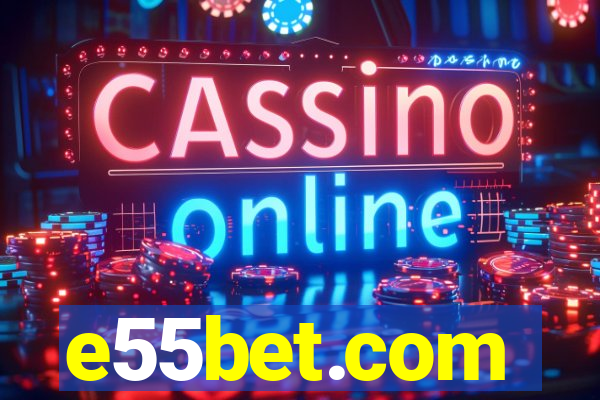 e55bet.com