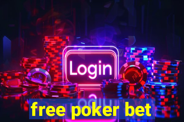 free poker bet