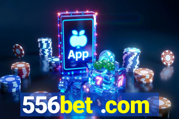 556bet .com