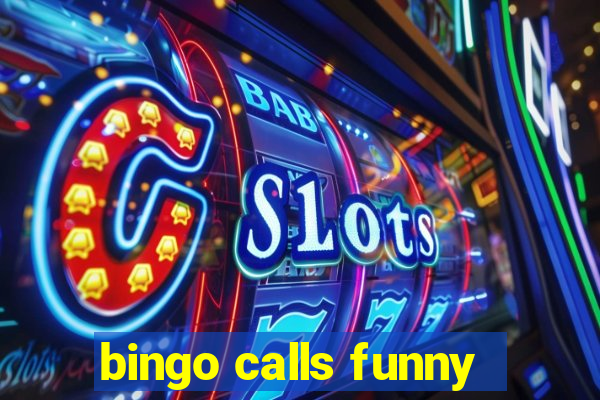 bingo calls funny