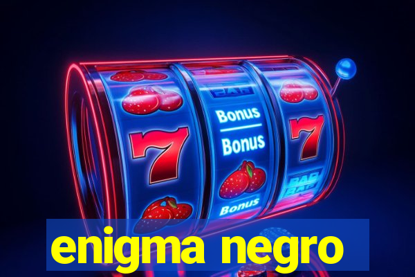 enigma negro