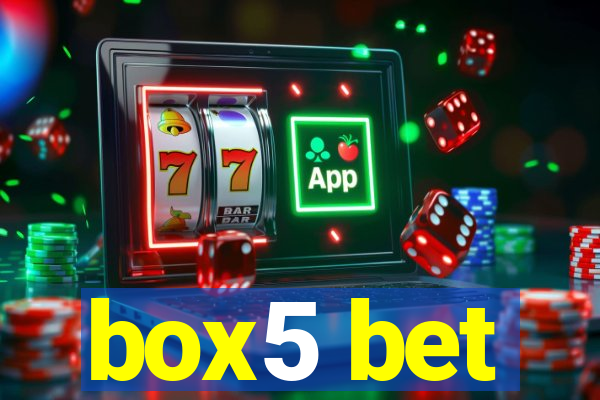 box5 bet