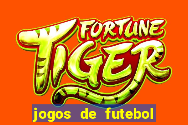 jogos de futebol ao vivo