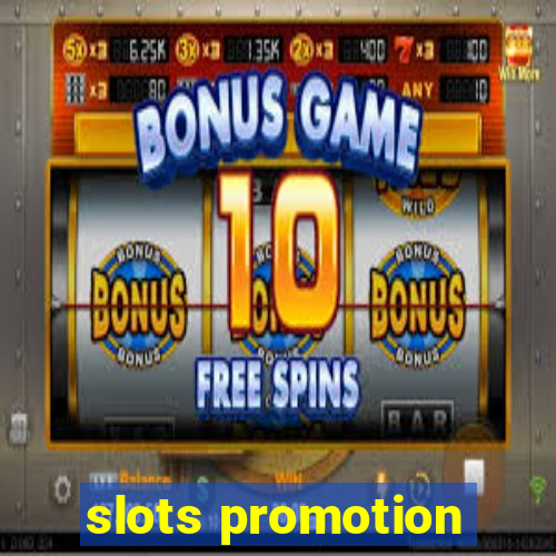 slots promotion