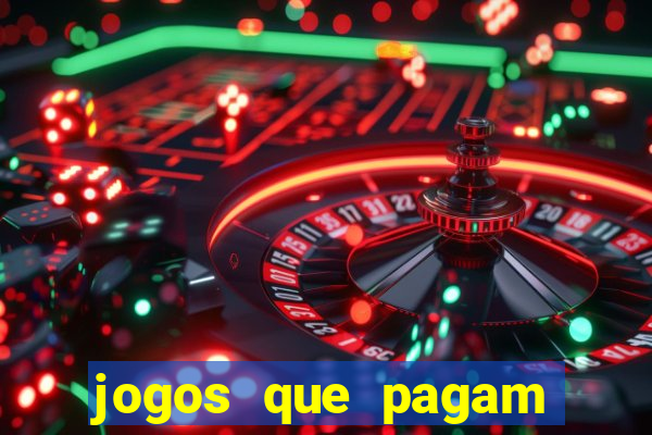 jogos que pagam sem precisar depositar dinheiro