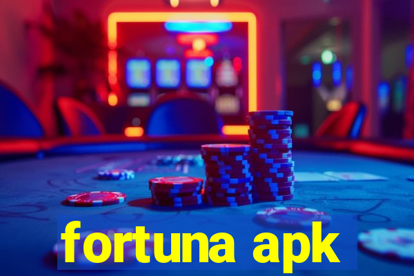 fortuna apk