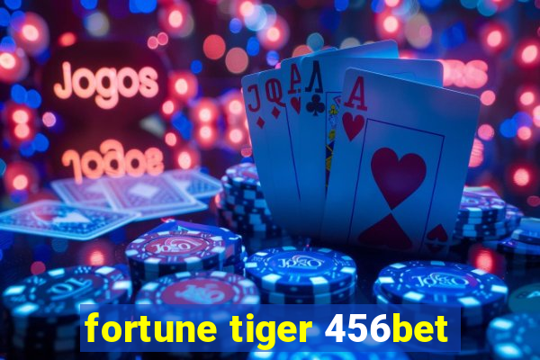 fortune tiger 456bet