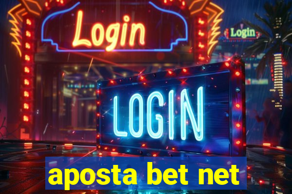 aposta bet net