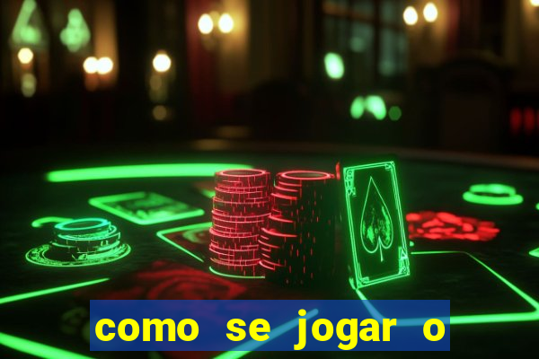 como se jogar o fortune tiger