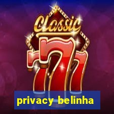 privacy belinha