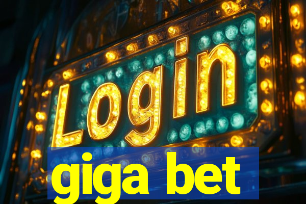 giga bet