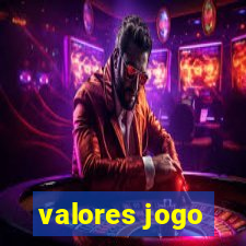 valores jogo