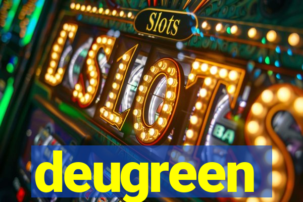 deugreen