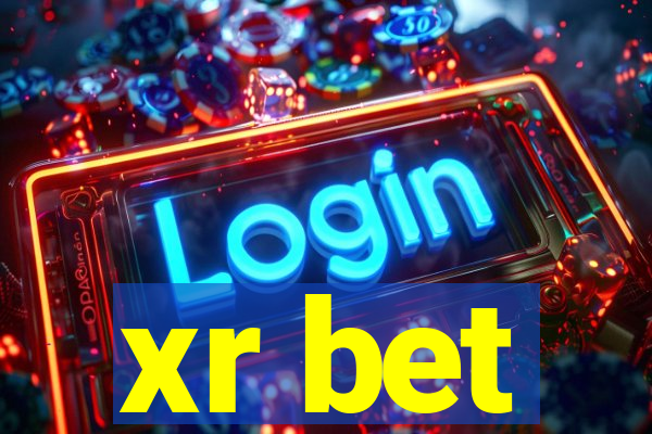 xr bet