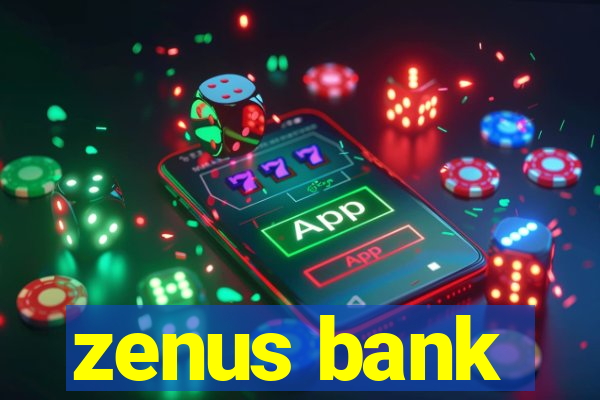 zenus bank