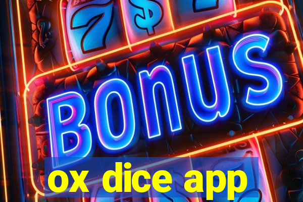 ox dice app