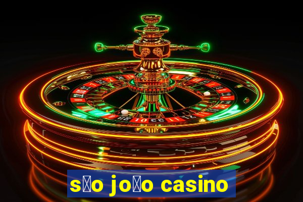 s茫o jo茫o casino