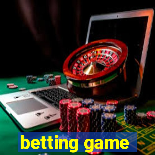 betting game