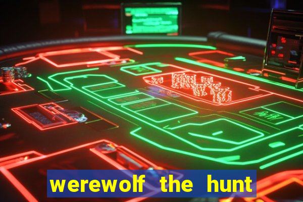 werewolf the hunt slot free play