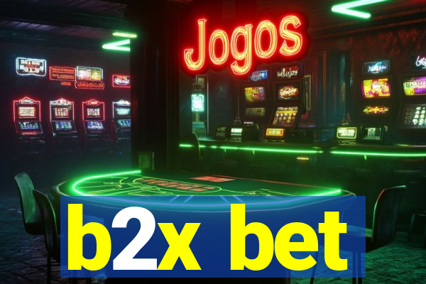 b2x bet