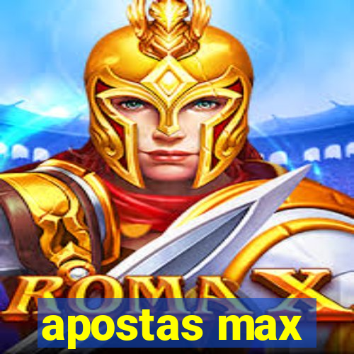 apostas max