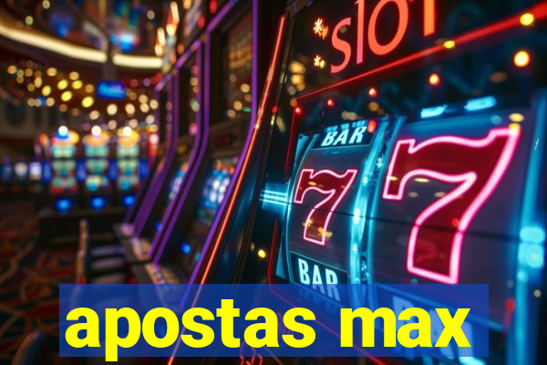 apostas max