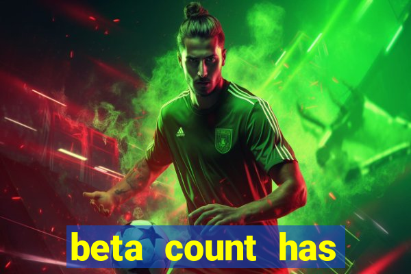 beta count has changed pt br