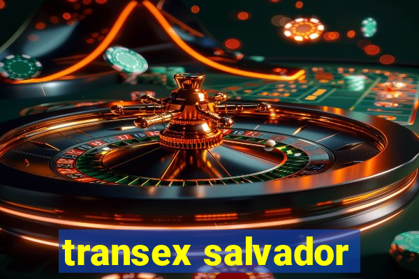 transex salvador