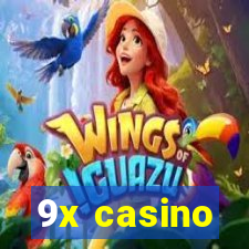 9x casino