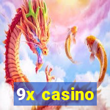 9x casino