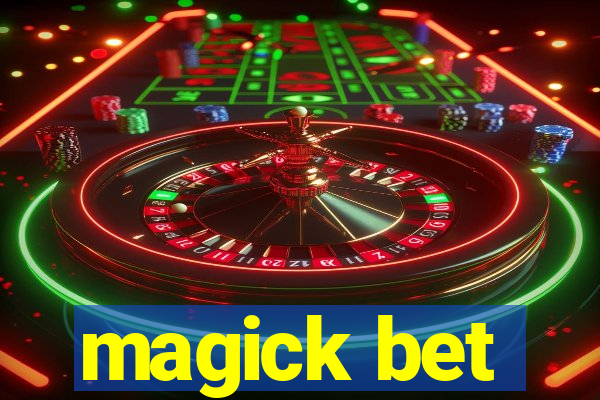 magick bet