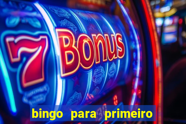 bingo para primeiro dia de aula