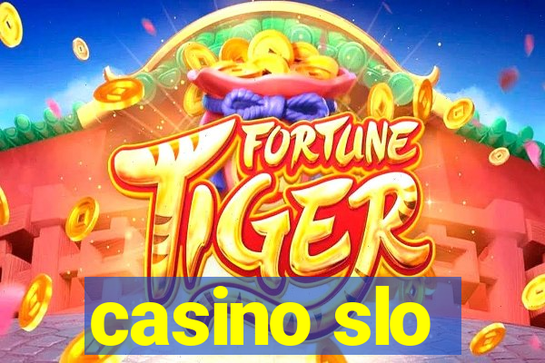 casino slo