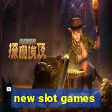 new slot games