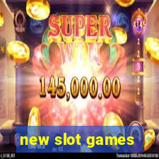 new slot games