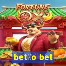 bet茫o bet