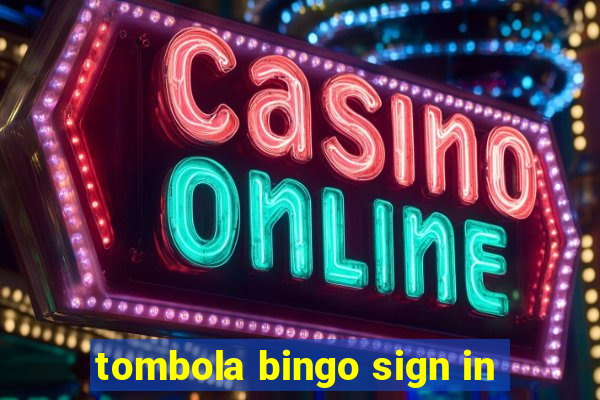 tombola bingo sign in