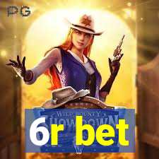 6r bet