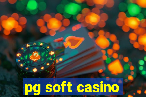 pg soft casino