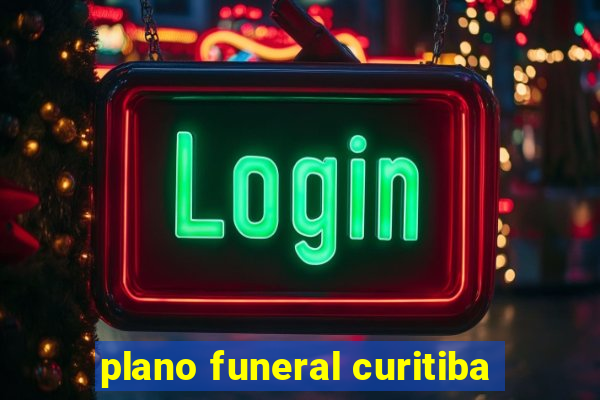 plano funeral curitiba