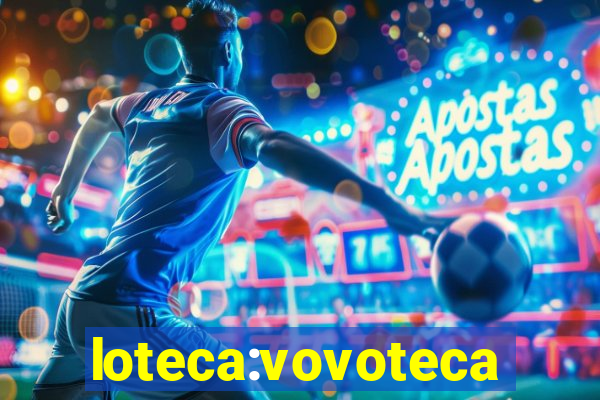 loteca:vovoteca