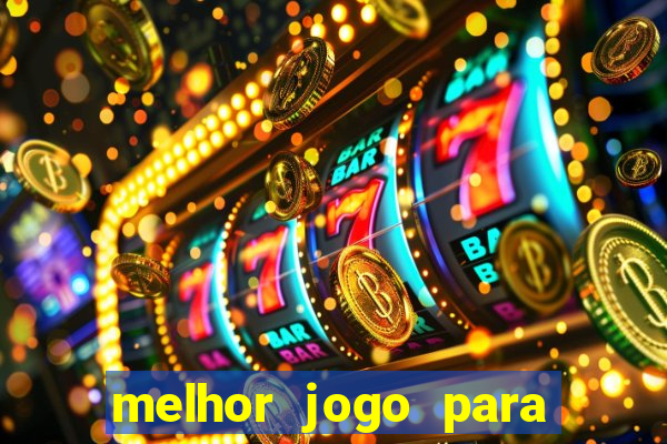 melhor jogo para ganhar dinheiro betano