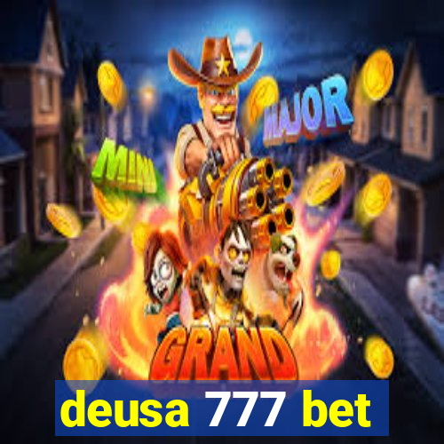 deusa 777 bet