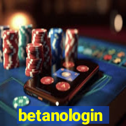 betanologin