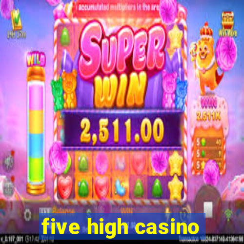 five high casino