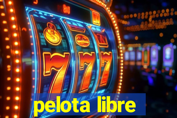 pelota libre