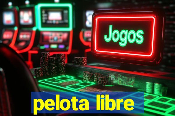 pelota libre